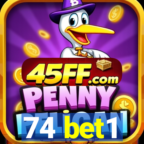74 bet1